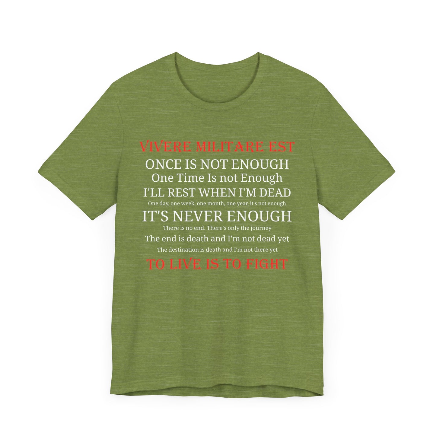 Vivere Militare Est - To Live is to Fight Unisex Tee