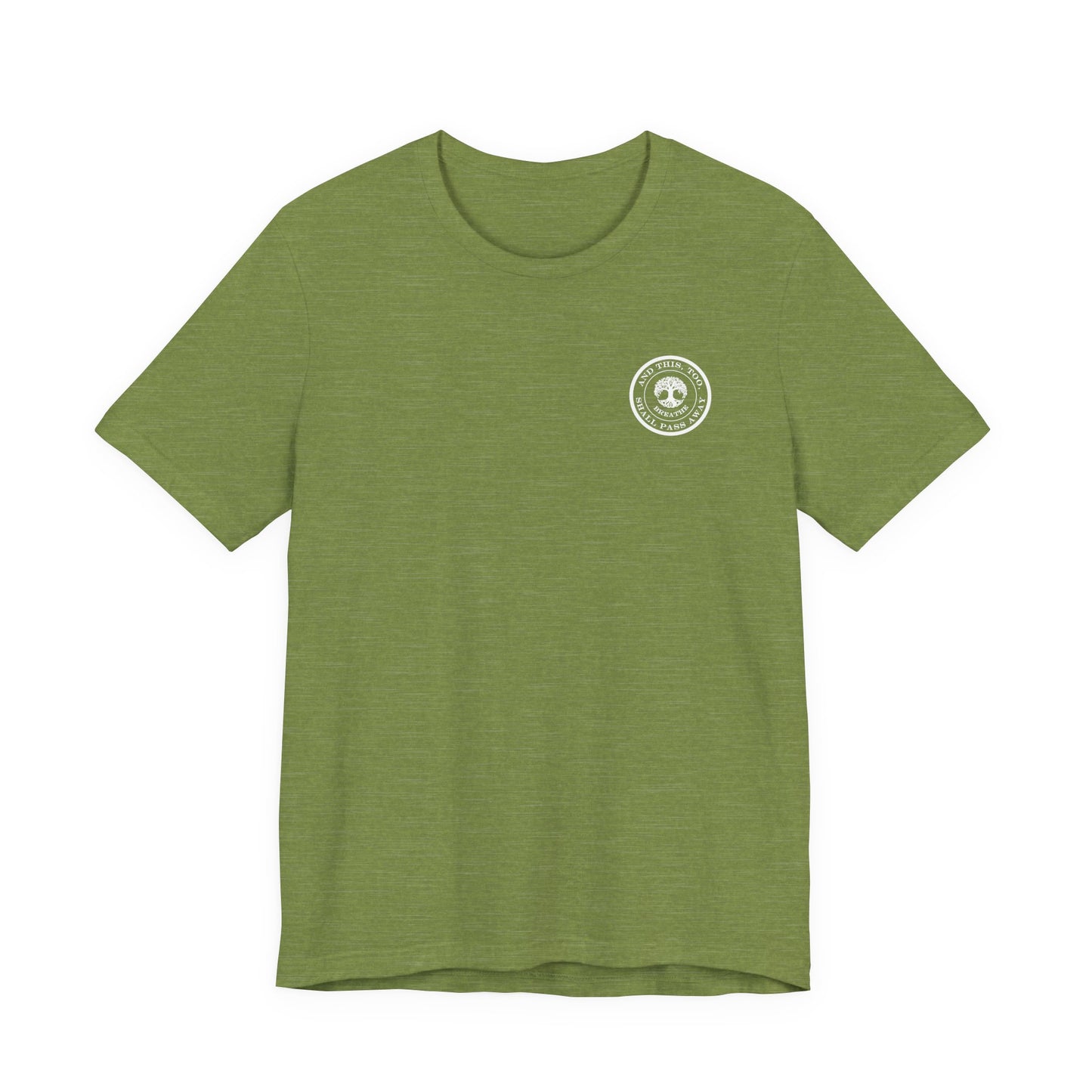 This Too Shall Pass Away Unisex Tee,