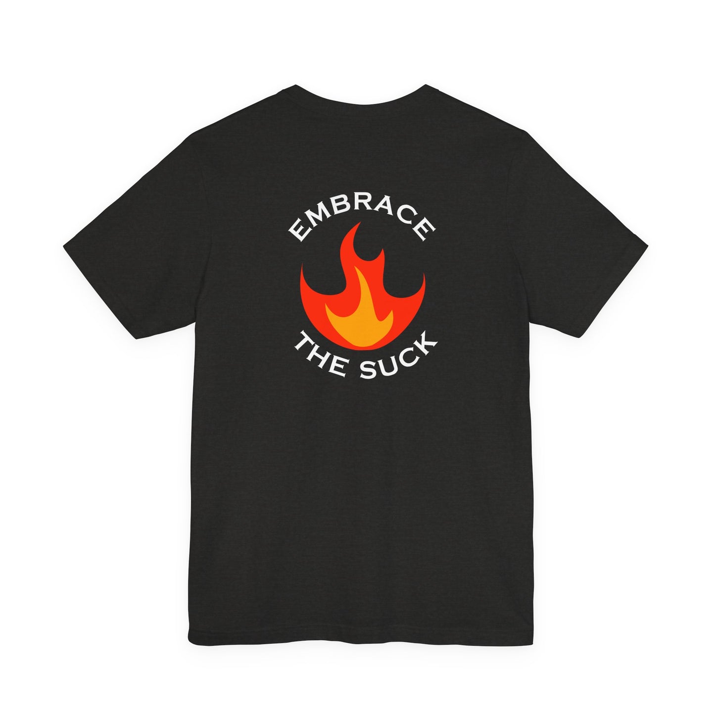 Embrace the Suck and Power Forge & Workshop Unisex Tee