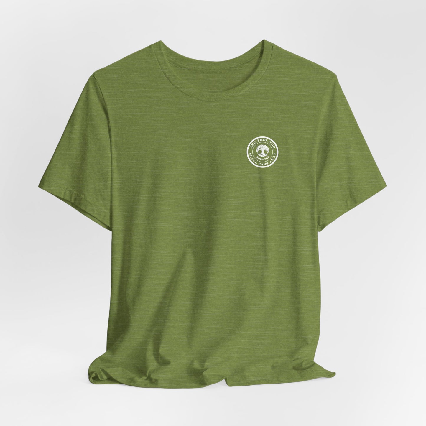 This Too Shall Pass Away Unisex Tee,