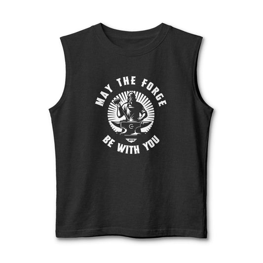 May The Forge Be With You Muscle Tank — Blacksmith/Maker Workshop Tee