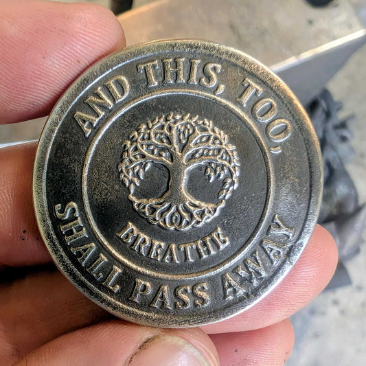 "And This, Too, Shall Pass Away" Stainless Steel Coin